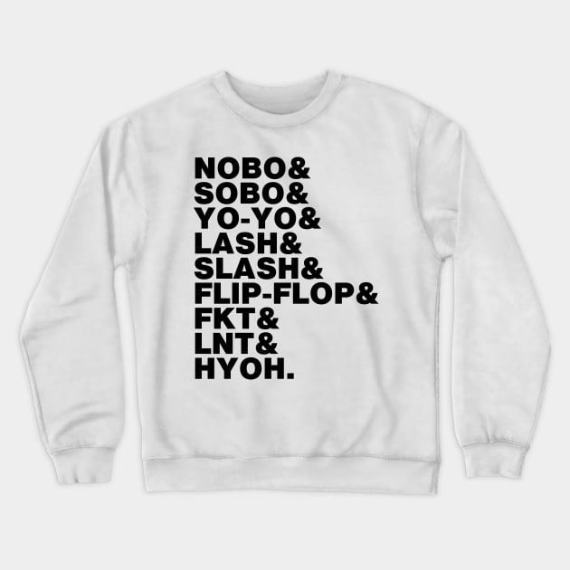 Thru-Hiking Acronyms Crewneck Sweatshirt by Little Lady Hiker